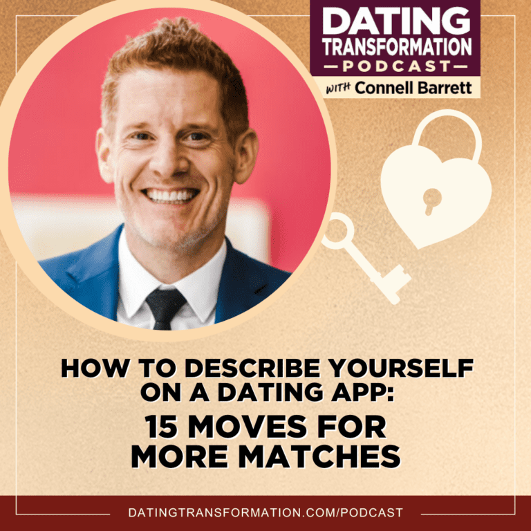 How to Describe Yourself on a Dating App: 15 Moves for More Matches