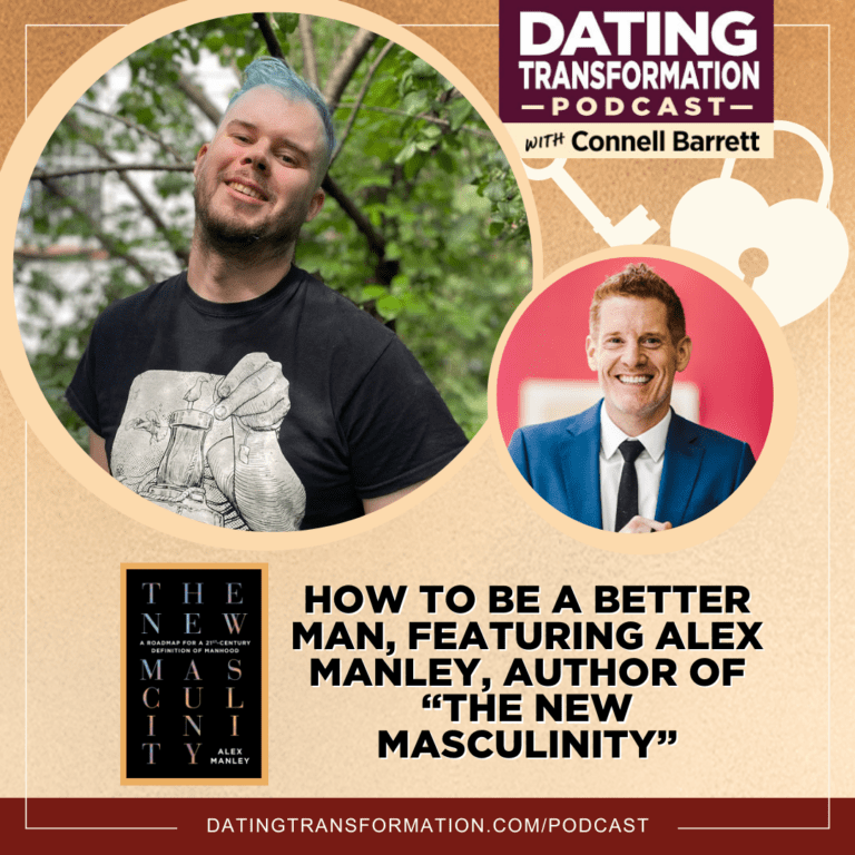 How to Be a Better Man, Featuring Alex Manley, author of “The New Masculinity”
