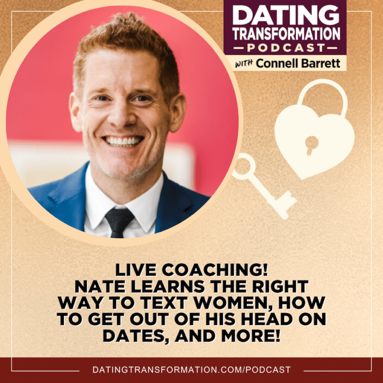 LIVE COACHING! Nate Learns The Right Way To Text Women, How To Get Out of His Head on Dates, and More!