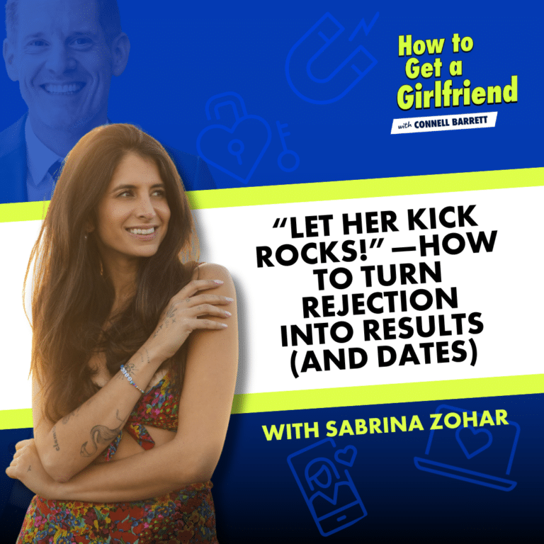 “Let Her Kick Rocks!”—How to Turn Rejection into Results (and Dates) with No-B.S. Love Expert Sabrina Zohar