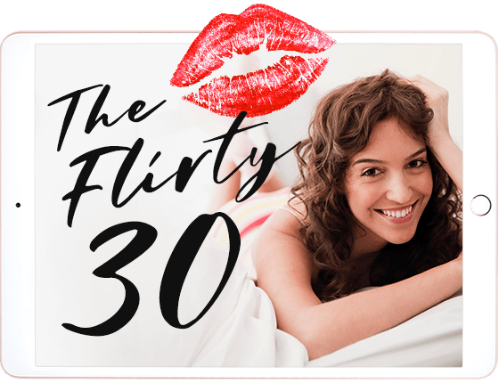The Flirty 30