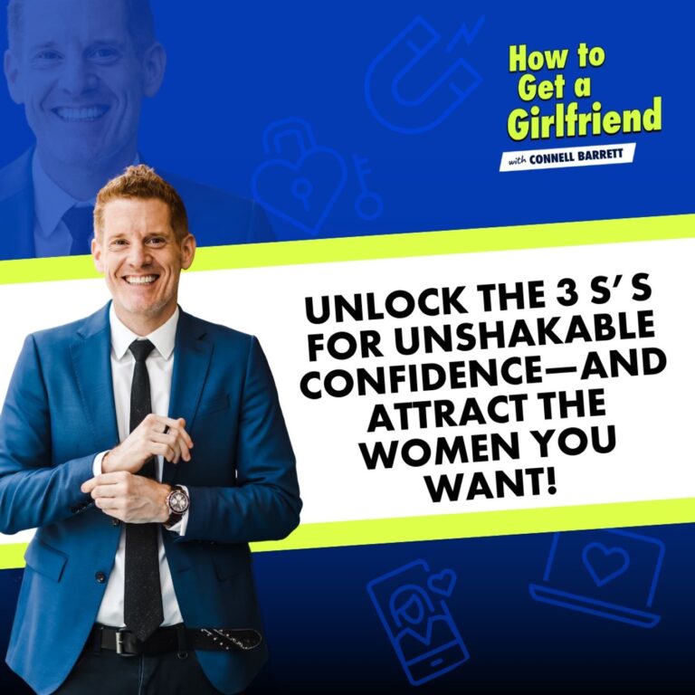 Unlock the 3 S’s for Unshakable Confidence—and Attract the Women You Want!